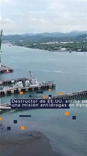 🚢🇺🇸 The USS Stockdale arrives | The USS Stockdale docks in Panama City