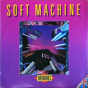 Soft Machine - Memories