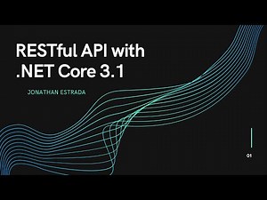 RESTFul API with .NET Core 3.1 - Part 1 - Summary