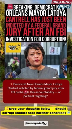 🚨 MAYOR LATOYA CANTRELL INDICTED FOR CORRUPTION 😱 #BreakingNews #USNews #NewsShorts #Shorts