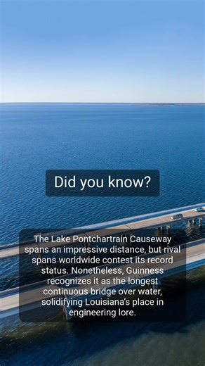 Exploring Lake Pontchartrain Causeway in New Orleans