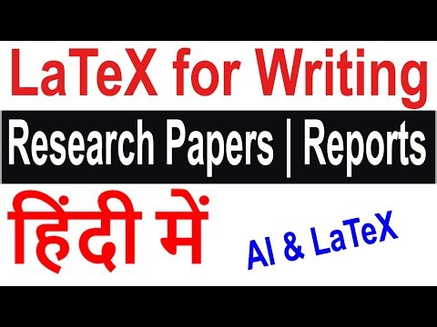 LaTeX for Research Paper & Report Writing