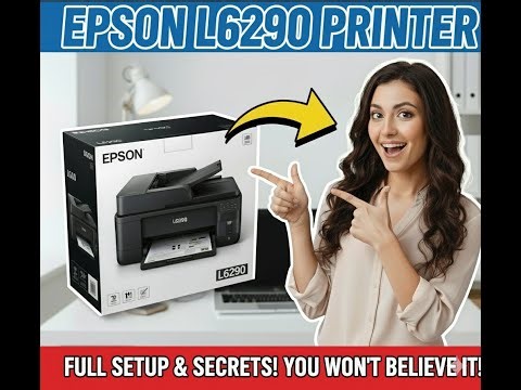 🔥 အိမ်သုံး/ရုံးသုံး All-in-One Printer အစွမ်းထက် Epson L6290 ရဲ့ လျှို့ဝှက်ချက်များ! 🚀