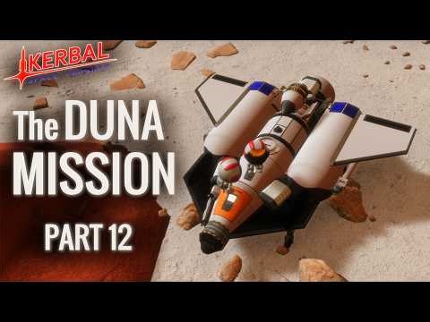 The DUNA MISSION. PART 12 | KSP 10% Science.