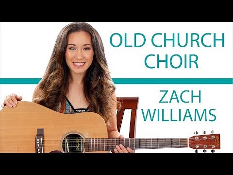 "Old Church Choir" by Zach Williams - Guitar Tutorial/Lessons
