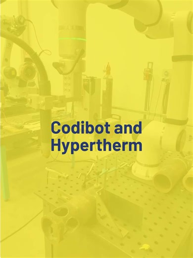 A Happy Marriage for Life: Codibot and Hypertherm