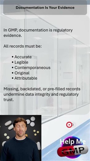 Documentation Is Your Evidence | GMP Data Integrity