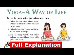 Yoga A Way of Life Explanation class 6 English Poorvi | EDUMAGNET