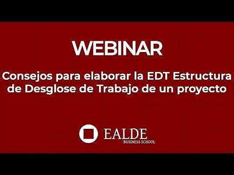 Consejos para elaborar la EDT Estructura de Desglose de Trabajo de un proyecto