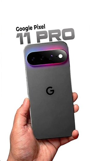 Google Pixel 11 Just Got a BIG Upgrade 🔥