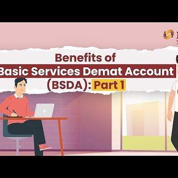 Unlocking the Benefits of Basic Services Demat Account (BSDA): Key Conditions Explained - Part 1