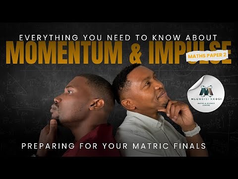 Everything You Need to Know About Momentum | Grade 12 Physical Sciences