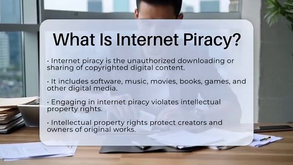 What Is Internet Piracy? - Consumer Laws For You
