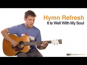 Acoustic Hymn Tutorial: It Is Well With My Soul