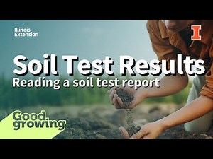 Decoding Soil Test Results: What those numbers really mean | #GoodGrowing