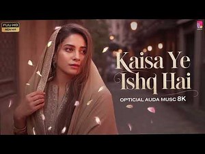 Kaisa Ye Ishq Hai New Bollywood Romantic And Beautiful Hindi Song 2026
