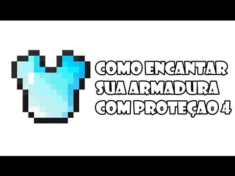 Como Encantar Sua Armadura Com Proteçao 4 - Minecraft [1.5.2 , 1.6.1]