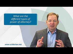 What are the different types of powers of attorney?