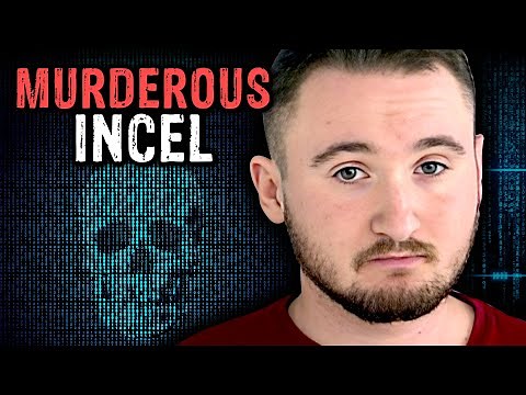 The Evil Incel Who Planned to Kill Thousands...