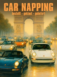 Car Napping - Bestellt, geklaut, geliefert