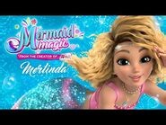 Mermaid Magic - Here Merlinda - Meet the Mermaids