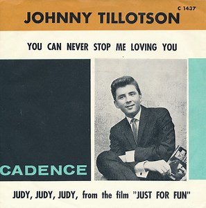 Johnny Tillotson - You Can Never Stop Me Loving You / Judy, Judy, Judy