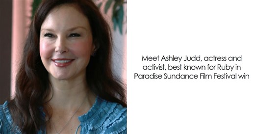 Ashley Judd: Bio And Career Highlights