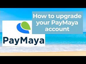 How to Upgrade your Paymaya Account / Myra Mica