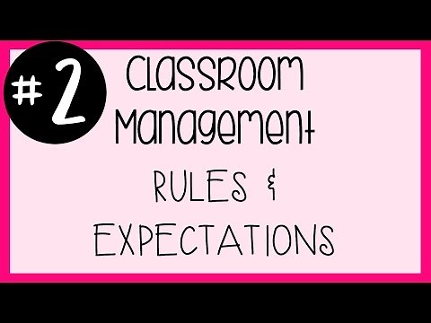 #2 Classroom Management - Rules and Expectations | A Classroom Diva