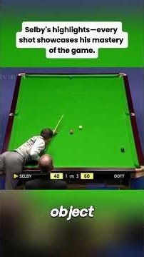 Selby’s highlights-every shot showcases his mastery of the game #snooker #selby #masterssnooker