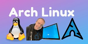Arch Linux: Full Walkthrough [March 2021 Edition]