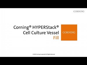 Corning® HYPERStack® How To | Step 2: Fill