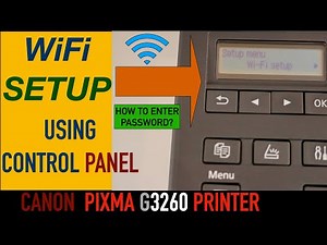 Canon Pixma G3260 Wireless setup, Connect To Router Using Display Panel, WiFi Setup.