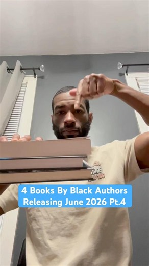 4 Books By Black Authors Releasing June 2026 Pt. 4