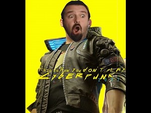 This is How You DON'T Play Cyberpunk 2077