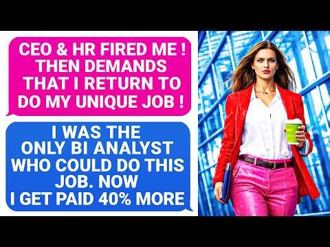 CEO & HR Director FIRED Me! I'm The Only Analyst Who Can Do This Job. Now I Get Paid 40% More! r/EP
