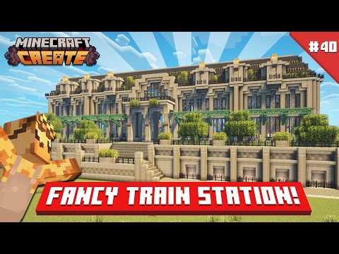 I Built a FANCY TRAIN STATION for my new District in Minecraft Create Mod! [#40]