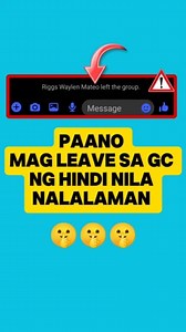 54K views · 636 reactions | PAANO MAG LEAVE SA GC NG HINDI NILA NALALAMAN #LeaveTheGroup #DiscreetExit #PrivacyMatters | Tutorial vibes | Facebook