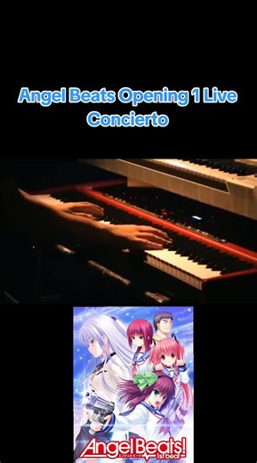 #Angel Beats Opening 1 Live Concierto