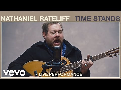 Nathaniel Rateliff - Time Stands (Live Performance) | Vevo