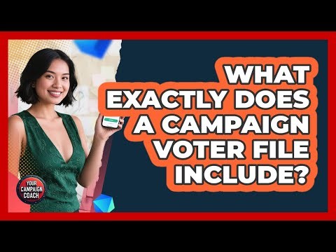 What Exactly Does A Campaign Voter File Include?