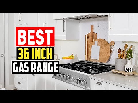 ✅5 Best 36 Inch Gas Range Reviews of 2025