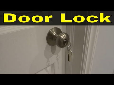 How To Lubricate A Door Lock-Make Key Go In Easier