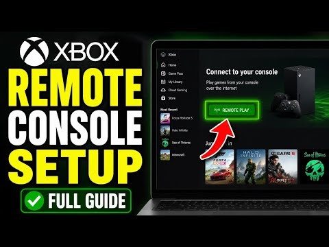 How to setup Xbox app on Windows for remote console access - Full Guide