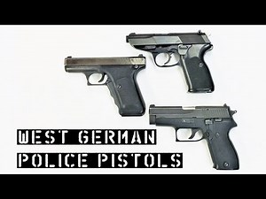 West German Police Pistols - Walther P5, SIG Sauer P6, Heckler & Koch P7