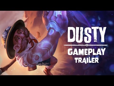 Dusty | Official Gameplay Trailer