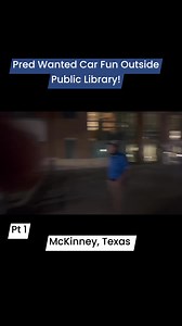 Man wanted car fun at public library! #texas #share #awareness #fyp | PC Unit