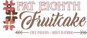 Shortcut Quilt: Fat Eighth Fruitcake