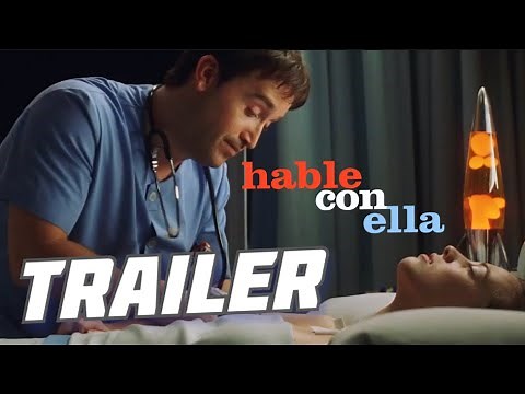 Hable con ella (Talk to Her) - drama- romantic - comedy - 2002 - Full HD
