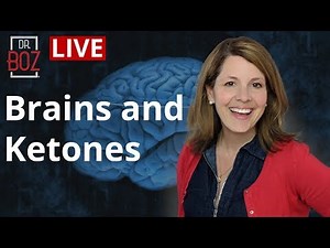 Brains and Ketones 🔴LIVE with Dr. Boz